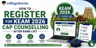 How to Register for KEAM 2026 CAP Counselling After Rank List